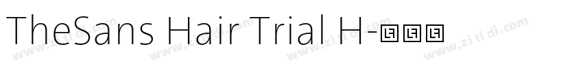 TheSans Hair Trial H字体转换